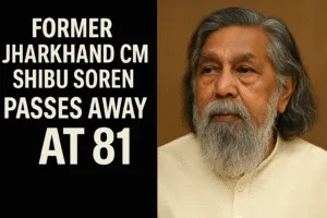 Breaking News: Former Jharkhand CM Shibu Soren Passes Away at 81, Tribal Icon & JMM Founder